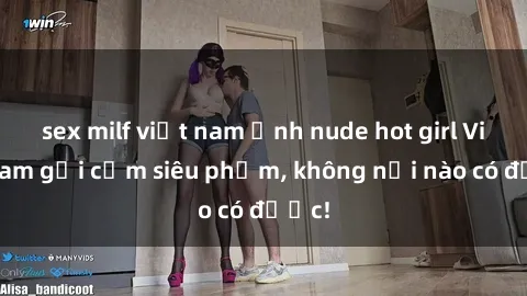 sex milf việt nam Ảnh nude hot girl Việt Nam gợi cảm siêu phẩm, không nơi nào có được!