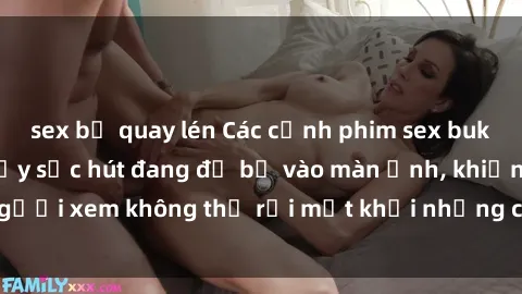 sex bị quay lén Các cảnh phim sex bukkake hấp dẫn và đầy sức hút đang đổ bộ vào màn ảnh, khiến người xem không thể rời mắt khỏi những cảnh quay đầy kích thích.