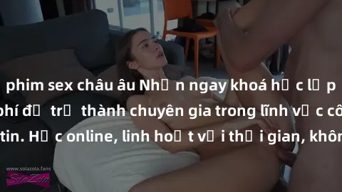 phim sex châu âu Nhận ngay khoá học lập trình Java miễn phí để trở thành chuyên gia trong lĩnh vực công nghệ thông tin. Học online, linh hoạt với thời gian, không giới hạn địa điểm. Đăng ký ngay!