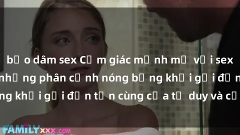 bạo dâm sex Cảm giác mạnh mẽ với sex BDSM không che: những phân cảnh nóng bỏng khơi gợi đến tận cùng của tư duy và cơ thể.