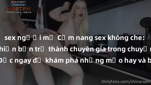 sex người mỹ Cẩm nang sex không che: Những bí quyết khiến bạn trở thành chuyên gia trong chuyện ấy! Đọc ngay để khám phá những mẹo hay và bí quyết tình dục không che.